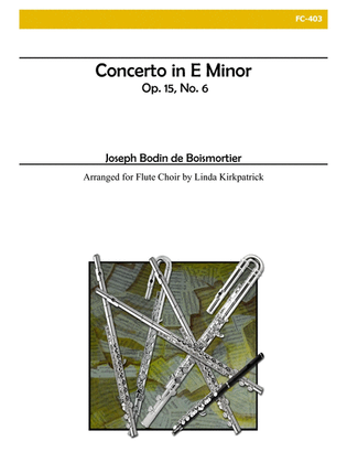 Concerto in E Minor, Op. 15, No. 6 for Flute Choir