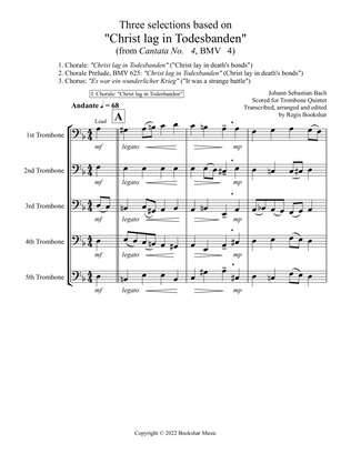 Three selections based on "Christ lag in Todesbanden" (Trombone Quintet)