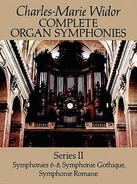 Complete Organ Symphonies, Series Ii