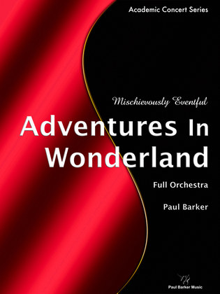 Adventures In Wonderland (Full Orchestra)