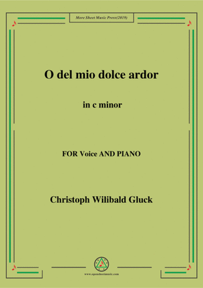 Gluck-O del mio dolce ardor in c minor,for Voice and Piano