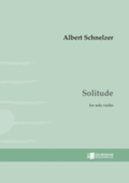 Albert Schnelzer : Solitude