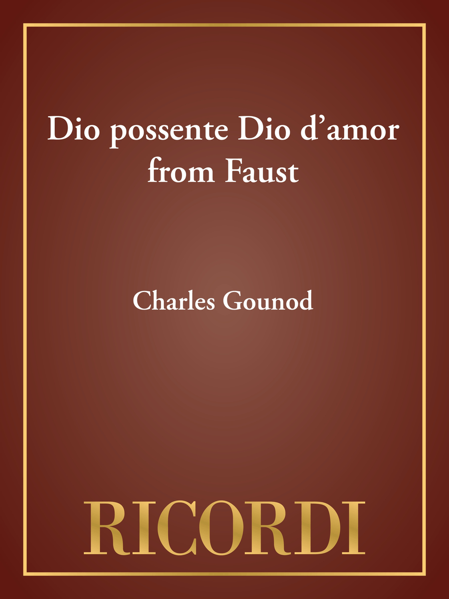 Dio possente Dio d'amor from Faust