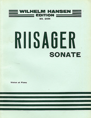 Knudage Riisager: Sonata For Violin And Piano Op.5