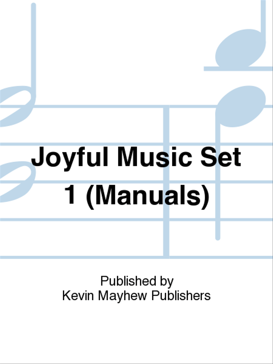 Joyful Music Set 1 (Manuals) Organ Solo scores gallery preview page 1
