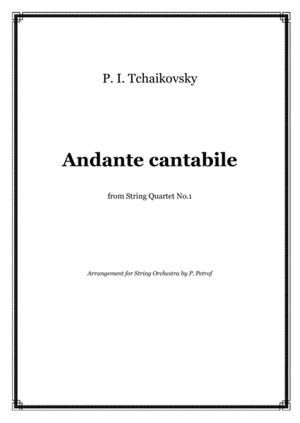 Tchaikovsky - Andante Cantabile from Op.11 - String Orchestra - Score and parts image number null