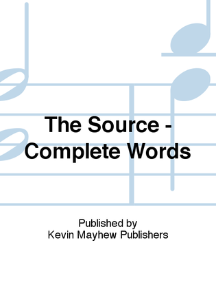 The Source - Complete Words