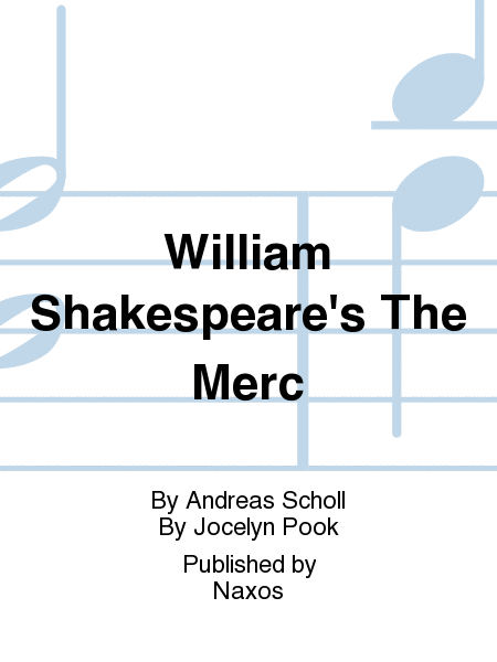 William Shakespeare's The Merc