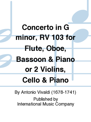 Book cover for Concerto In G Minor, Rv 103 For Flute, Oboe, Bassoon & Piano Or 2 Violins, Cello & Piano