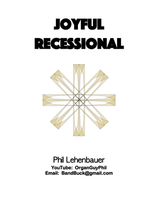 Book cover for Joyful Recessional, organ work by Phil Lehenbauer