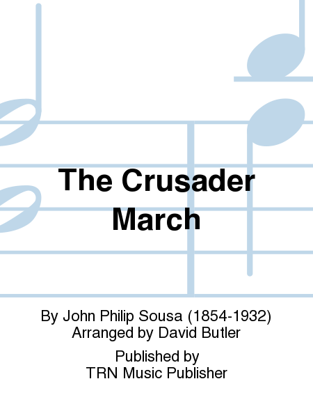 The Crusader March