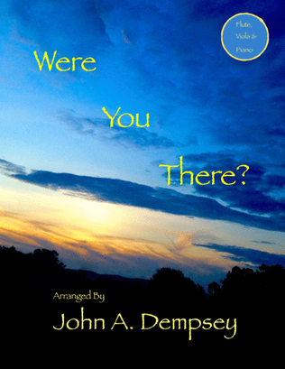 Book cover for Were You There (Trio for Flute, Viola and Piano)