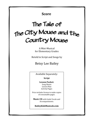 Book cover for The Tale of the City Mouse and the Country Mouse - SCORE