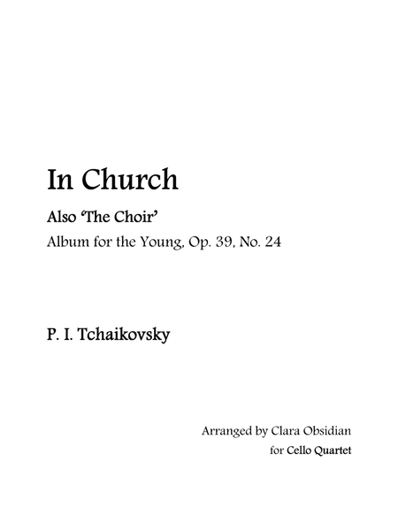 Album for the Young, op 39, No. 24: In Church for Cello Quartet image number null