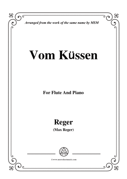Reger-Vom Küssen,for Flute and Piano image number null