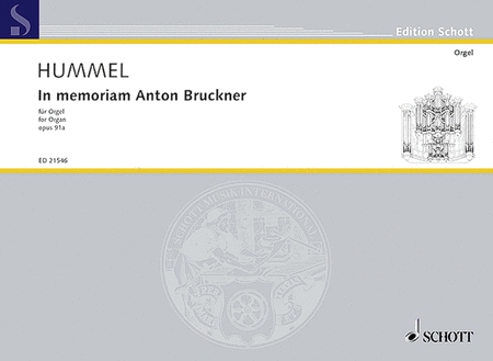In Memoriam Anton Bruckner Op. 91a Organ