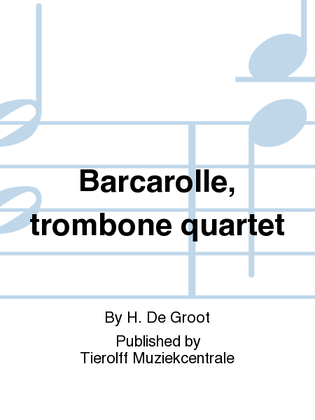 Book cover for Barcarolle, Trombone Quartet