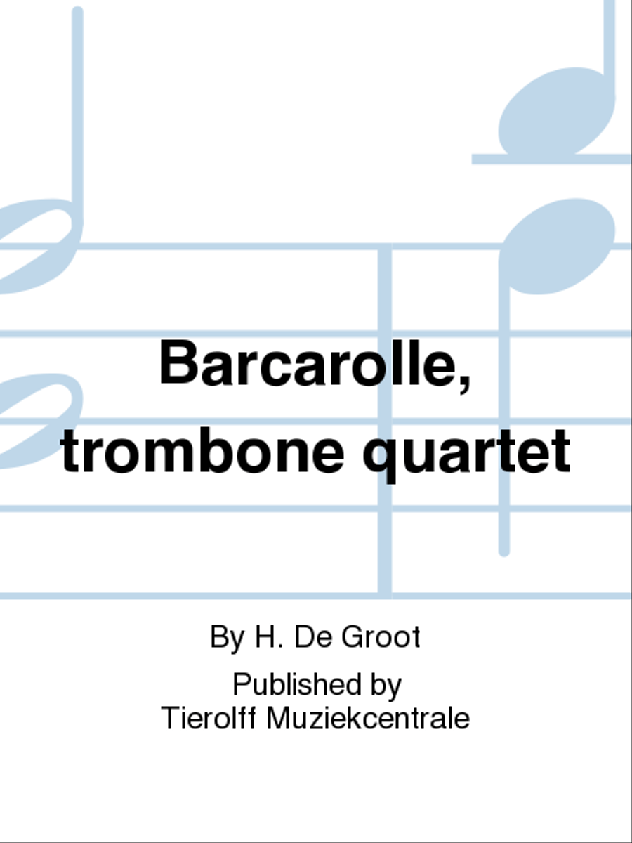 Barcarolle, Trombone Quartet
