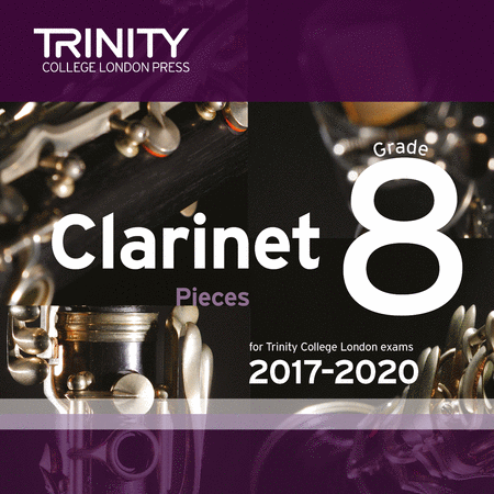 Clarinet Exam Pieces 2017-2020 CD: Grade 8