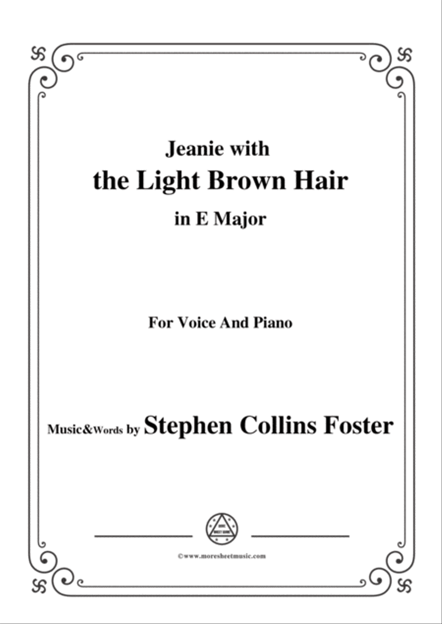 Stephen Collins Foster-Jeanie with the Light Brown Hair,in E Major,for Voice&Pno Voice scores gallery preview page 1