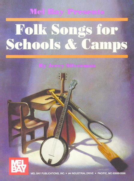 Folk Songs for Schools and Camps