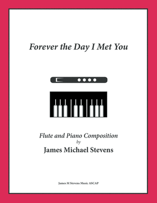 Book cover for Forever the Day I Met You - Flute & Piano