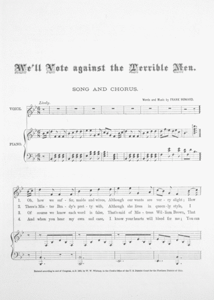 We'll Show you when we come to Vote. The Great Womans Suffrage Song & Chorus