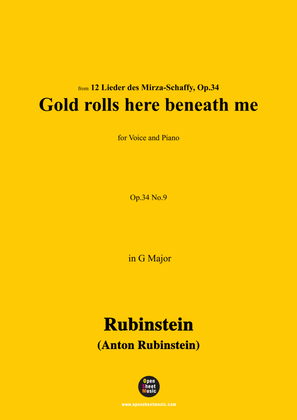 A. Rubinstein-Gelb rollt mir zu Füssen(Gold rolls here beneath me),Op.34 No.9,in G Major