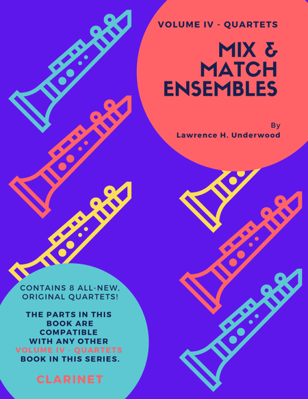 Mix & Match Ensembles - Volume IV - Quartets