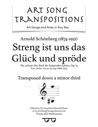 Book cover for SCHÖNBERG: Streng ist uns das glück und spröde, Op. 15 no. 9 (transposed down a minor third)