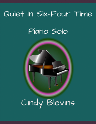 Book cover for Quiet In Six-Four Time, original Piano Solo