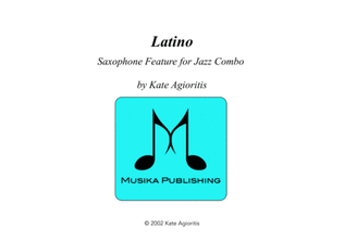 Book cover for Latino - Saxophone Feature for Jazz Combo