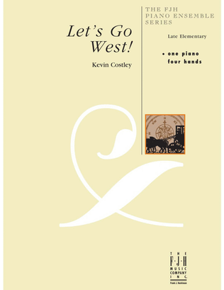 Book cover for Let's Go West!