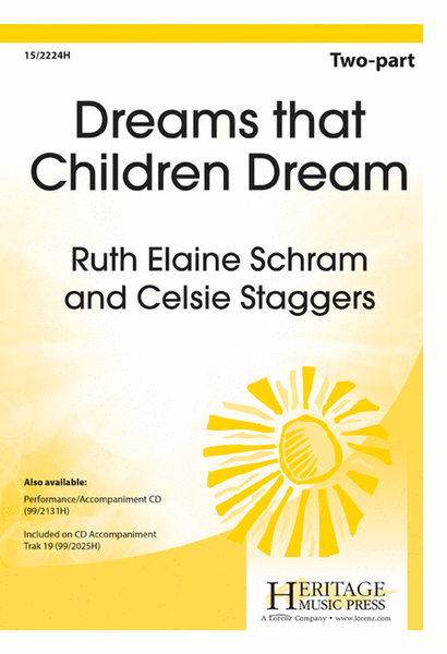 Dreams that Children Dream by Ruth Elaine Schram Choir - Sheet Music