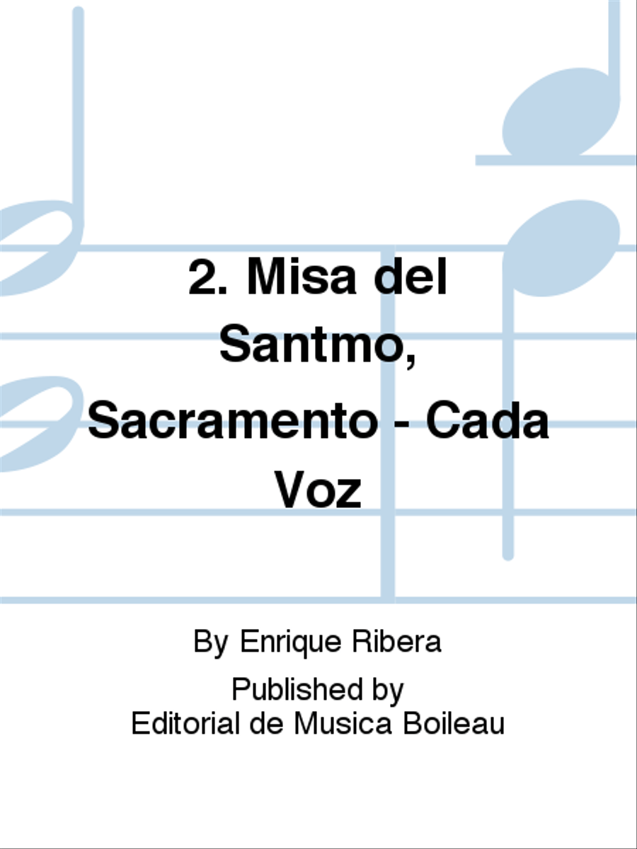 2. Misa del Santmo, Sacramento - Cada Voz