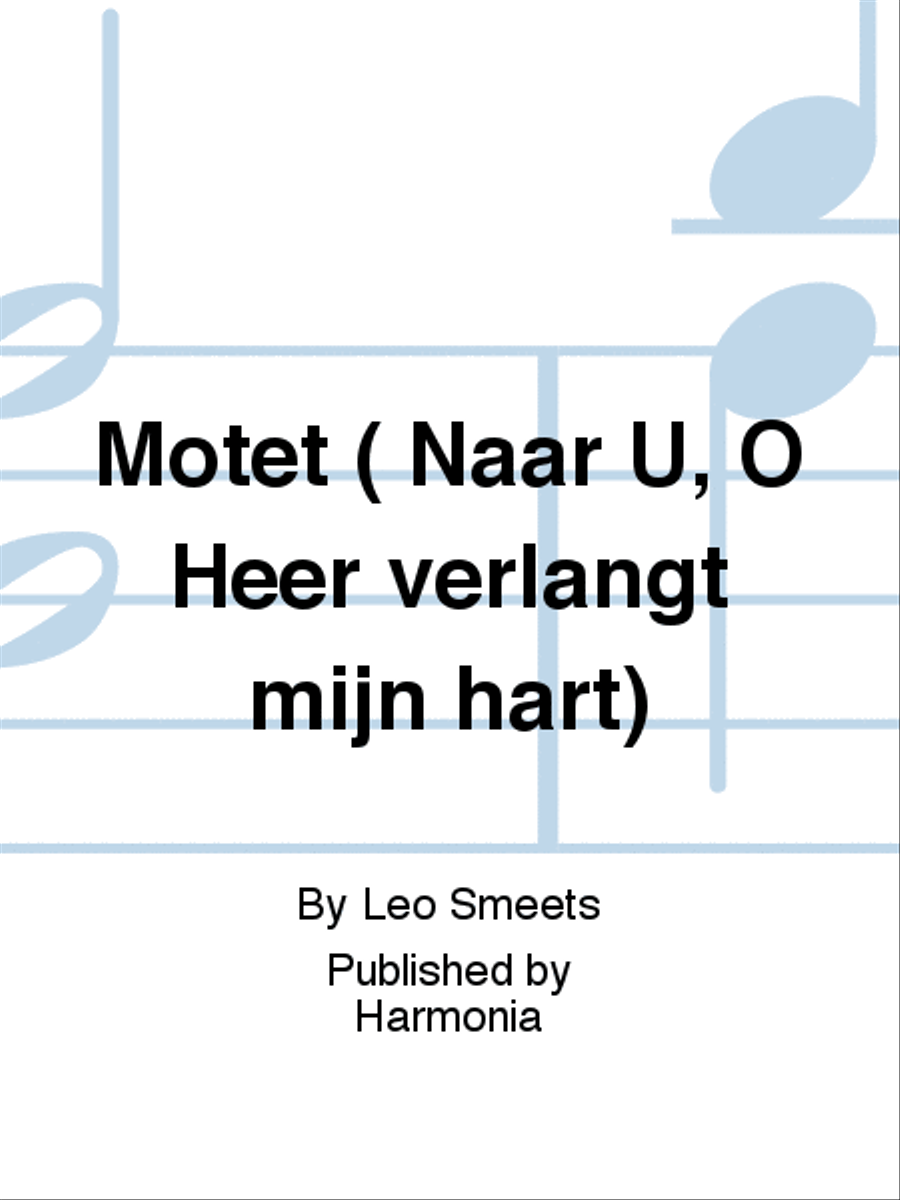 Motet ( Naar U, O Heer verlangt mijn hart) TTBB scores gallery preview page 1