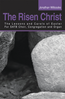 Book cover for The Risen Christ - Performance CD/SATB Score Kit