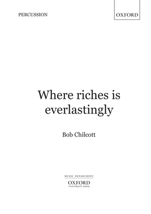 Where Riches is Everlastingly