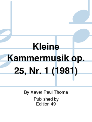 Kleine Kammermusik op. 25, Nr. 1 (1981)