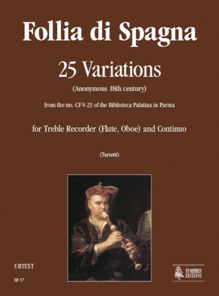 Book cover for Follia di Spagna. 25 Variations (from the ms. CF-V-23 of the Biblioteca Palatina in Parma) for Treble Recorder (Flute, Oboe) and Continuo
