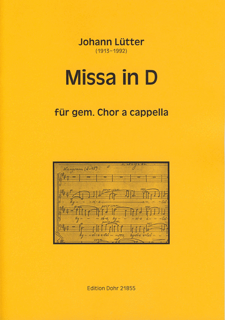 Missa in D für vierstimmigen gemischten Chor a cappella