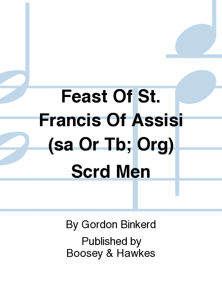 Feast Of St. Francis Of Assisi (sa Or Tb; Org) Scrd Men