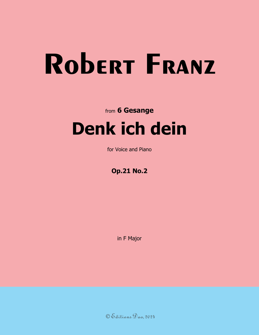 Denk ich dein, by Robert Franz, in F Major Voice scores gallery preview page 1