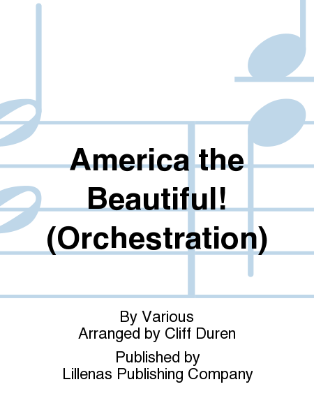 America the Beautiful! (Orchestration)
