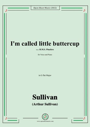 Book cover for Sullivan-I'm called little buttercup,from H.M.S. Pinafore,in G flat Major