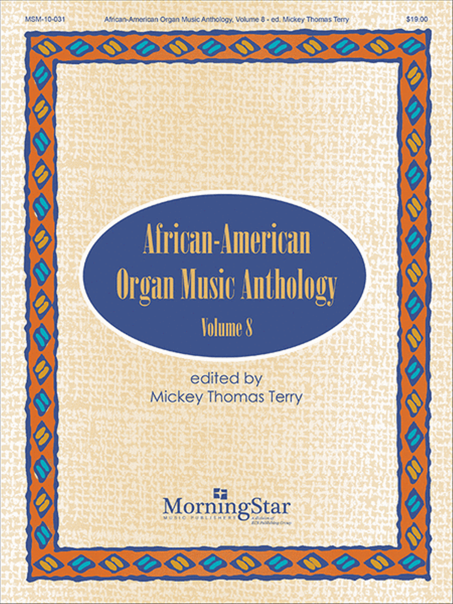 African-American Organ Music Anthology, Volume 8