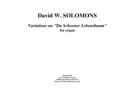 David W. Solomons: Variations on "Du Schoener Lebensbaum" for organ