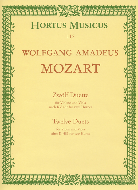 Wolfgang Amadeus Mozart: 12 Duets