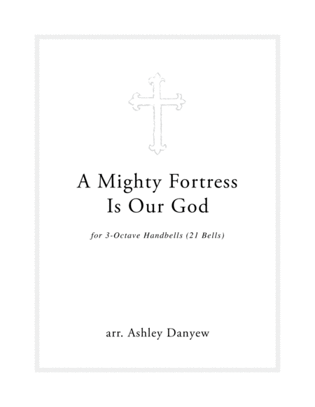 A Mighty Fortress Is Our God Hymn Descant (21 Handbells) *REPRODUCIBLE* image number null