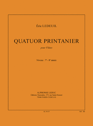 Quatuor Printanier (7-8e Annee) (9') Pour 4 Flutes (partition Et Parties)
